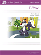 Who wants to be stuck in traffic on a one-way street with a skunk? &ldquo;P-Yew!&rdquo; tells a musical story of just what could happen! Young students will love the hummable melody and funny lyrics. Key: G Major.