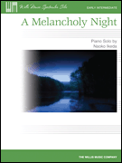 <i>Melancholy Night's</i> beautiful melody will linger long after the last note is silent. Reminiscent of a lyrical Chopin waltz or quiet mazurka. Key: E Minor.