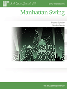 <i>Manhattan Swing</i> was inspired by thoughts and enthusiasm for an upcoming visit to the Big Apple, and was premiered by the composer at MTNA 2012. It is joyful, catchy and optimistic, with just the right amount of jazzy harmonic and rhythmic interest! Key: C Major.