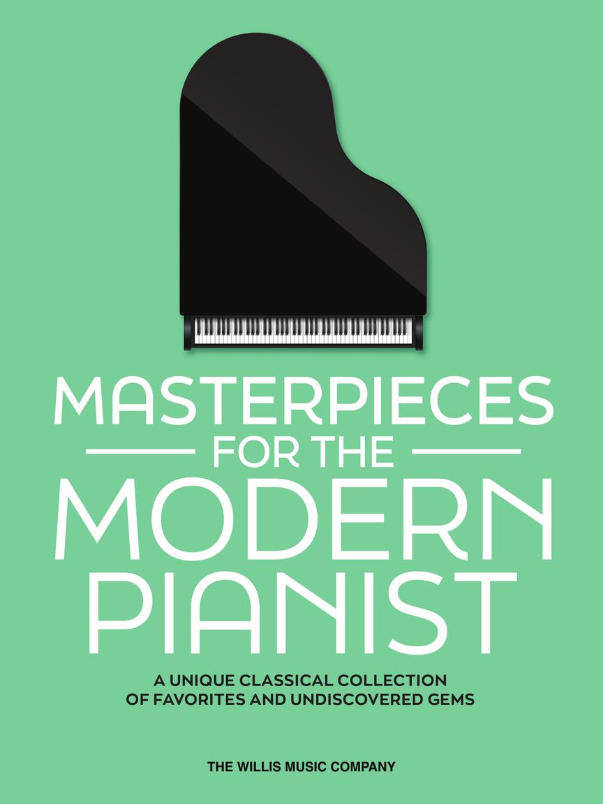 Masterpieces for the Modern Pianist
